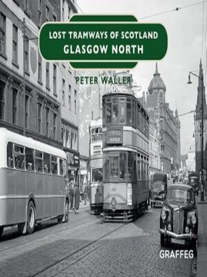 cover image of Lost Tramways of Scotland